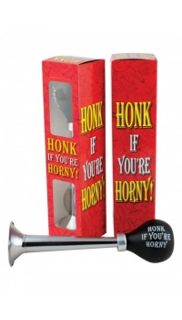 HORN HONK IF YOU ARE HORNY