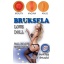 BRUKSELA INFLATABLE LOVE DOLL 3 LOVE HOLES